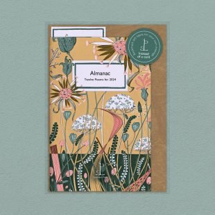 View ‘Almanac: Twelve Poems for 2024’ pack shot Pack image of the Almanac: Twelve Poems for 2024 poetry pamphlet on a decorative background