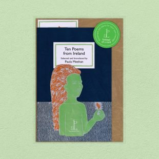 View ‘Ten Poems from Ireland’ pack shot Pack image of the Ten Poems from Ireland poetry pamphlet on a decorative background