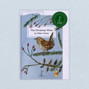 View ‘The Christmas Wren: by Gillian Clarke’ pack shot Pack image of the The Christmas Wren: by Gillian Clarke poetry pamphlet on a decorative background