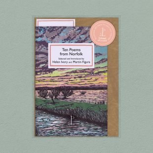 View ‘Ten Poems from Norfolk’ pack shot Pack image of the Ten Poems from Norfolk poetry pamphlet on a decorative background