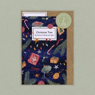 View ‘Christmas Tree: Ten Poems of Wishes and Lights’ pack shot Pack image of the Christmas Tree: Ten Poems of Wishes and Lights poetry pamphlet on a decorative background